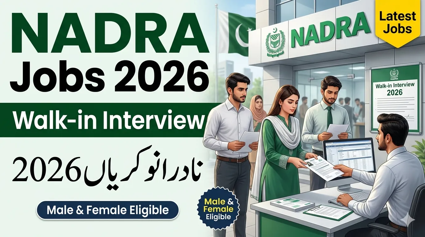 NADRA Jobs 2026 Walk-in Interview in Pakistan