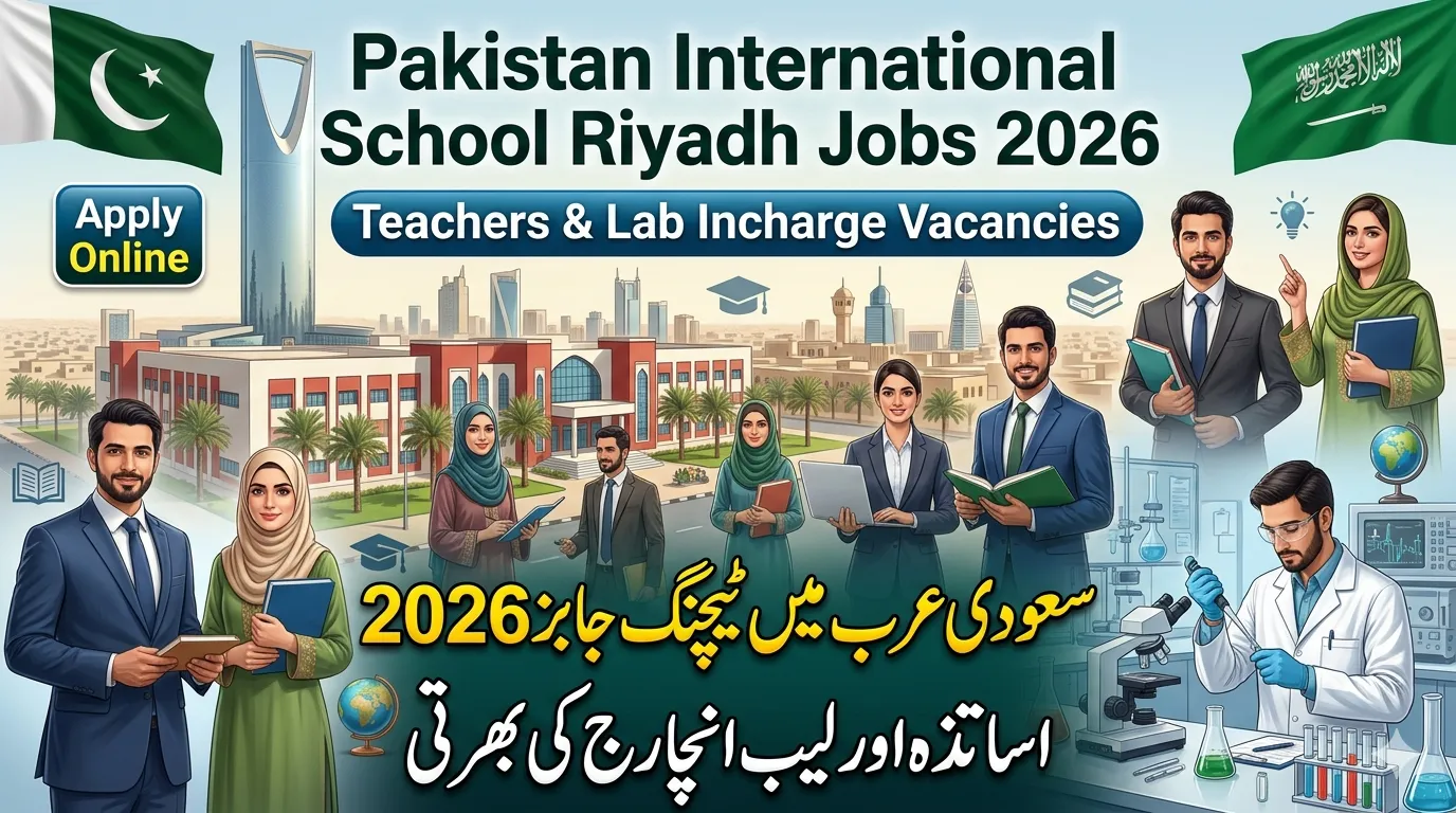 Pakistan International School Riyadh Jobs 2026